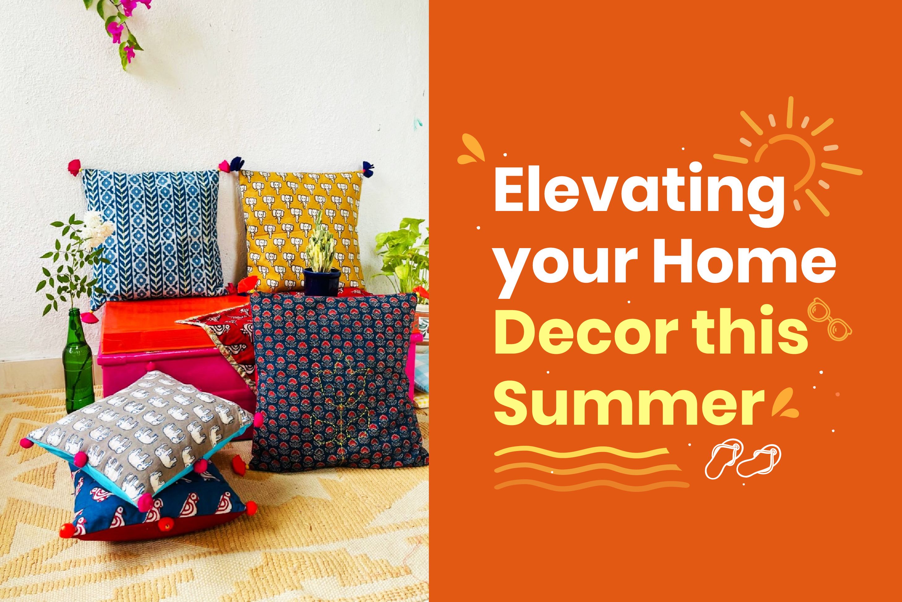 Elevating your Home Decor this Summer